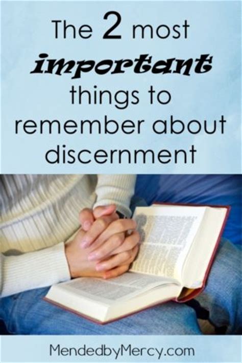 The 2 Most Important Things To Remember About Discernment Mended By Mercy