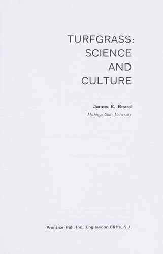 Turfgrass Science And Culture By James B Beard Open Library