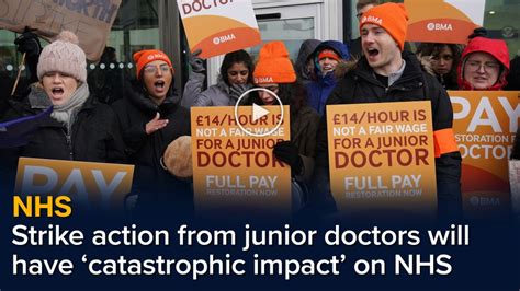 Junior Doctors Strikes Will Pose Immediate Risks To Patient Safety