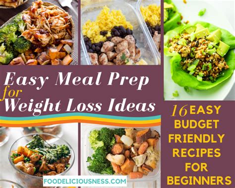 Easy Meal Prep For Weight Loss Ideas Foodeliciousness