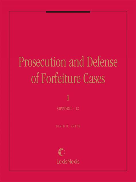 Prosecution And Defense Of Forfeiture Cases Lexisnexis Store