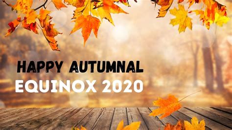 Happy Autumnal Equinox 2021 Images Wishes Wallpapers Messages