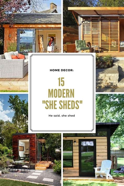 Home Decor 15 Modern She Sheds He Said She Shed — Gingerly Witty Modern She Shed She