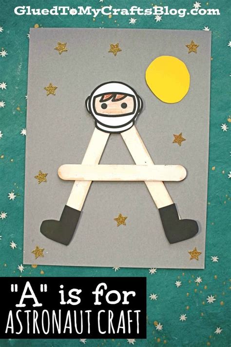 Paper And Popsicle Stick A Is For Astronaut Kid Craft Space Crafts