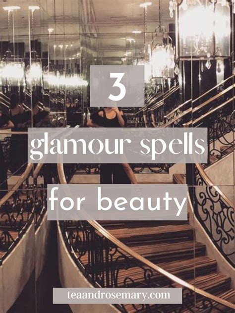3 Easy Glamour Spells For Enhanced Beauty Using Witchcraft Glamour