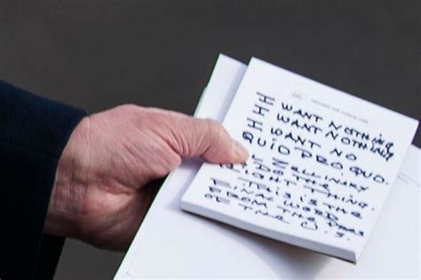 Up Close With Trumps Notes I Want No Quid Pro Quo