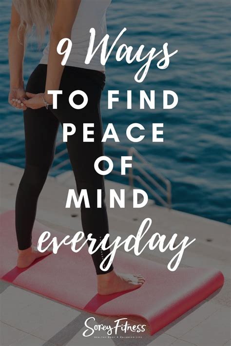 Peace Of Mind Quotes 9 Tips To Find Peace In Your Daily Life Peace