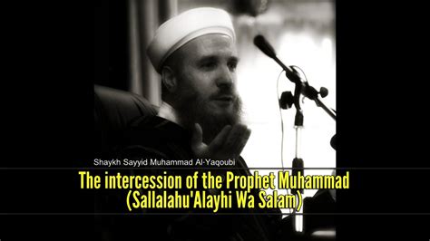 The Intercession Of The Prophet Muhammad Sallalahualayhi Wa Salam