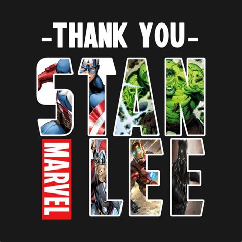 Thank You Stan Lee Marvel Lee Marvel Stan Lee