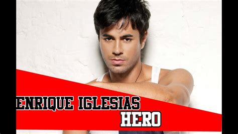Enrique Iglesias Hero Legendado Youtube