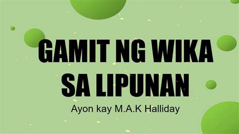 Ano Ano Ang Gamit Ng Wika Sa Ating Lipunan