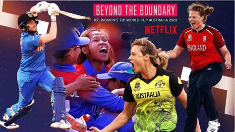 Netflix Documentary On Icc Womens T20 World Cup 2020 Beyond The