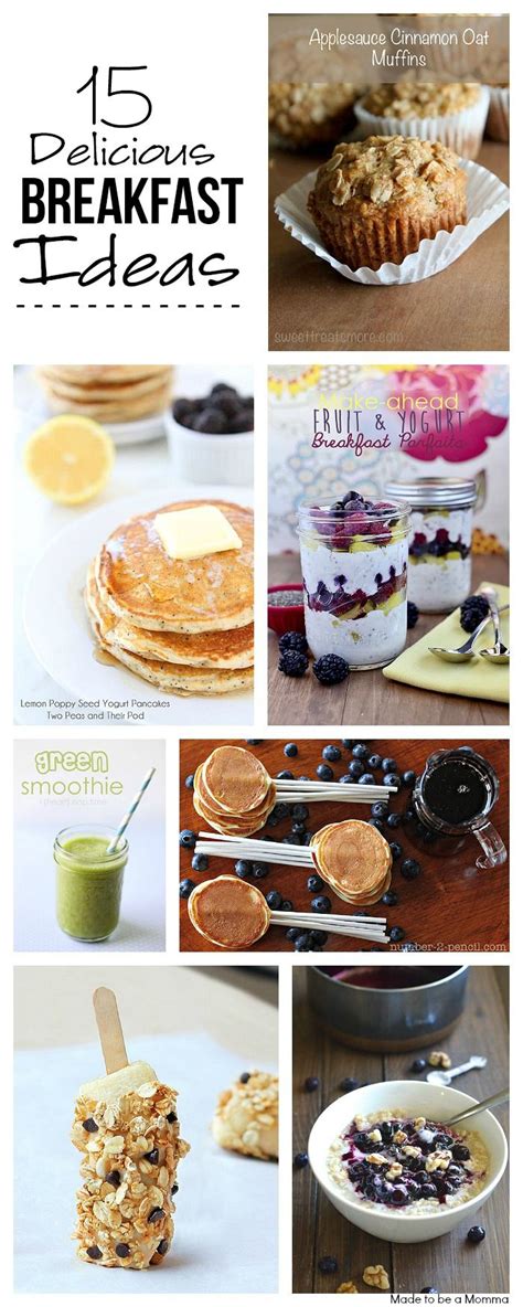 15 Delicious Breakfast Ideas Made To Be A Momma Breakfast Desayunos