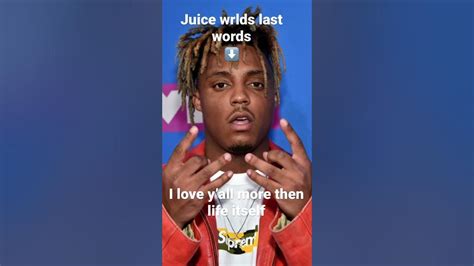 Juice Wrlds Last Words Youtube