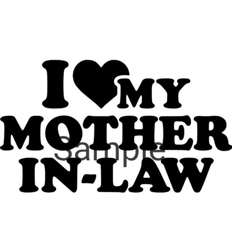 i love my mother in law svg dxf and png etsy