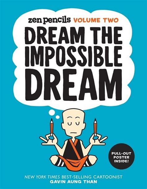Zen Pencils Dream The Impossible Dream Soft Cover 1 Andrews Mcmeel