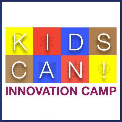 Kids Can Innovation Camp