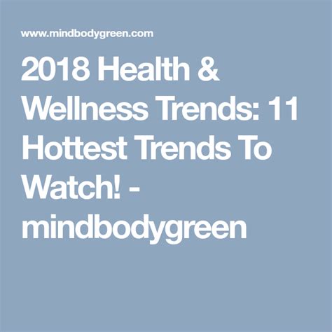 2018 health and wellness trends 11 hottest trends to watch mindbodygreen wellness trends