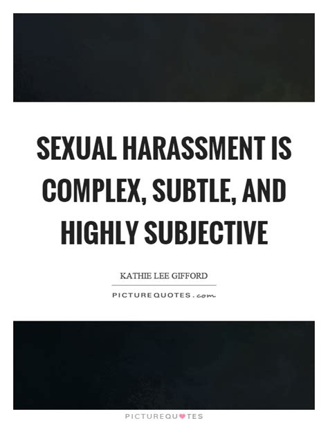 Harassment Quotes Harassment Sayings Harassment Picture Quotes