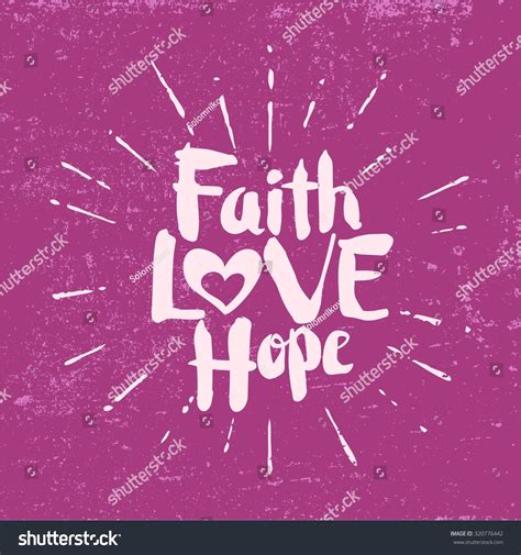 Faith Hope Love Stock Vector 320776442 Shutterstock