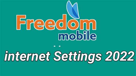 Freedom Mobile Apn Settings Freedom Mobile Internet Settings Youtube