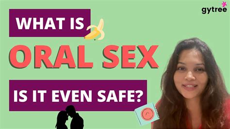 What Is Oral Sex Drtanushree Pandey Youtube