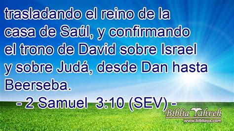 2 Samuel 310 Sev Trasladando El Reino De La Casa De Saúl Y