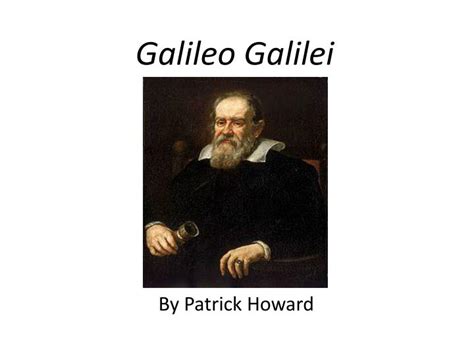 Ppt Galileo Galilei Realiza El Experimento Del Plano Inclinado The