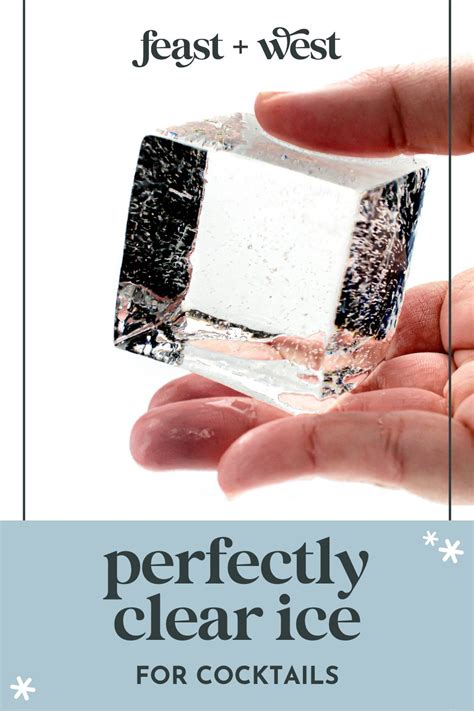 How To Make Clear Ice At Home Feast West