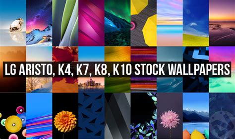 Download Lg Aristo K4 K7 K8 K10 Stock Wallpapers Droidviews
