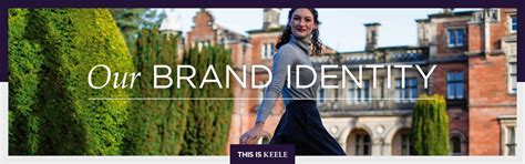 Keele University Brand Identity Keele University
