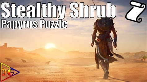 Assassins Creed Origins Papyrus Puzzle Stealthy Shrub YouTube