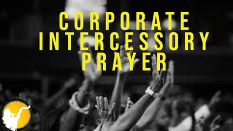 Corporate Intercessory Prayer Rev John Wong Youtube