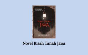 Baca Novel Kisah Tanah Jawa Pdf Lengkap Full Episode Senjanesia