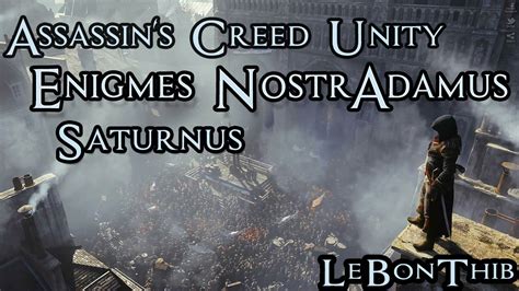 Assassin S Creed Unity Nigme Nostradamus Saturnus Youtube