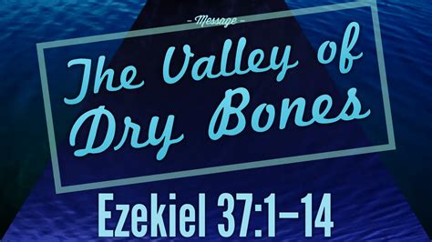 03292020 The Valley Of Dry Bones Faithlife Sermons