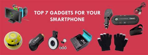 Top 7 Gadgets For Your Smartphone Esource Parts