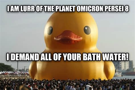 the only thing that i could think of when i saw the giant rubber duck picture meme guy