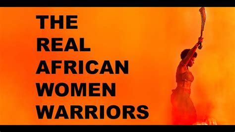 The African Women Warriors Youtube