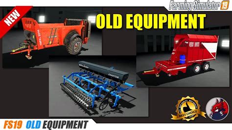 Fs19 Old Equipment Mods 2019 05 28 Review Youtube