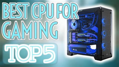 Best Cpu For Gaming In 2020 Youtube