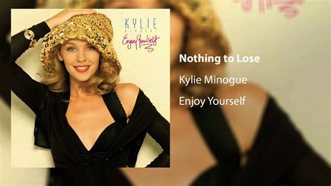 Kylie Minogue Nothing To Lose Official Audio YouTube