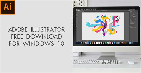 Create stunning vector graphics on your windows pc. Adobe Illustrator Free Download For Windows 10