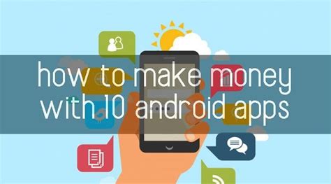 How To Make Money With 10 Android Apps Antonio Lamorgese