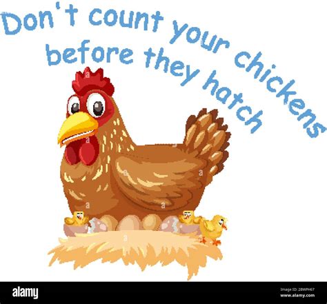 don t count chickens before they hatch stock vector images alamy