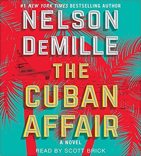The Cuban Affair By Nelson Demille Goodreads