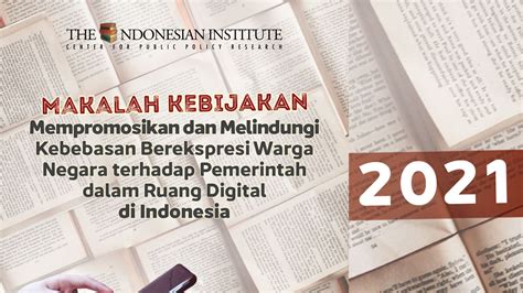 Makalah Kebijakan The Indonesian Institute Mempromosikan Dan Melindungi