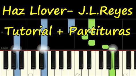 Haz Llover Jose Luis Reyes Piano Tutorial Cover Facil Partitura