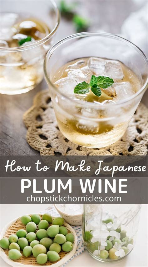 how to make umeshu plum wine 梅酒 chopstick chronicles recipe plum wine japanese street