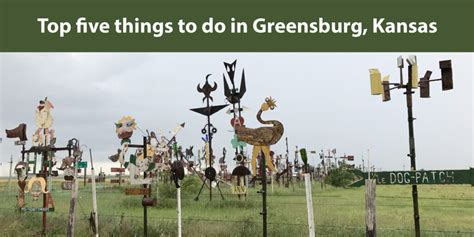 The Top Five Things To Do In Greensburg Kansas Roxie On The Road